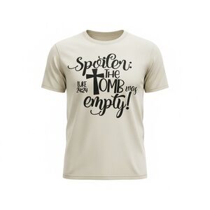 Classic Spiritual Tee Spoiler: The Tomb was Empty SZ M